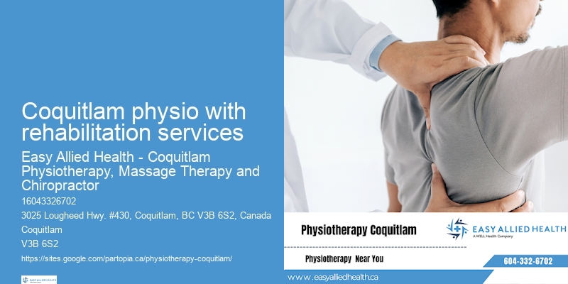 Physiotherapy Specialists Coquitlam physio with rehabilitation services