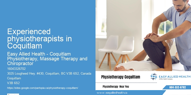 Certified Physical Therapist Experienced physiotherapists in Coquitlam