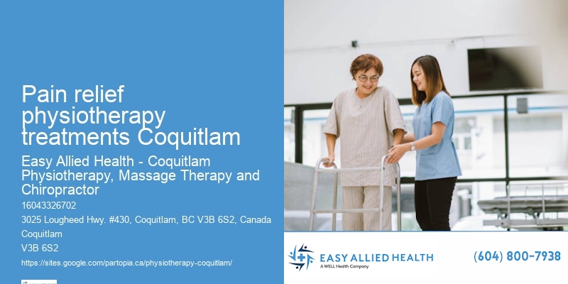 Professional Physiotherapy Services Pain relief physiotherapy treatments Coquitlam