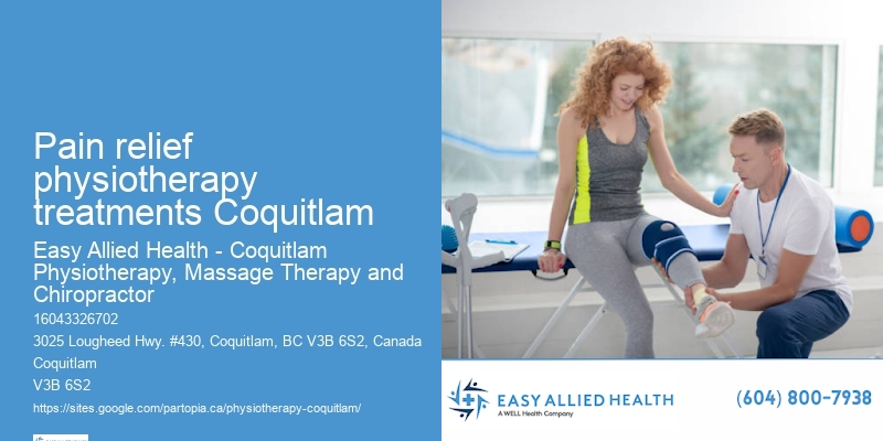 Rehabilitation Therapy Pain relief physiotherapy treatments Coquitlam