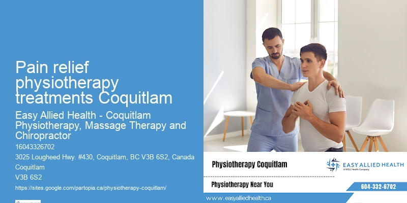 Motor Skills Physiotherapy Pain relief physiotherapy treatments Coquitlam