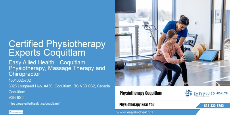 Certified Physiotherapy Experts Coquitlam Physiotherapy for Pain Relief