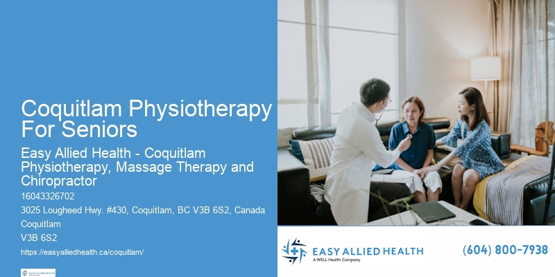 Experienced Physiotherapists Coquitlam Physiotherapy For Seniors