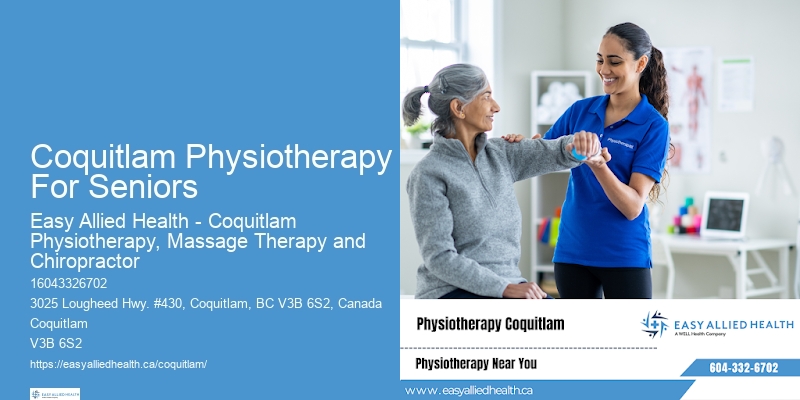Coquitlam Physiotherapy For Seniors Physiotherapy for Flexibility