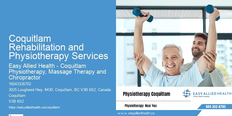 Physiotherapy for Active Lifestyle Coquitlam Rehabilitation and Physiotherapy Services