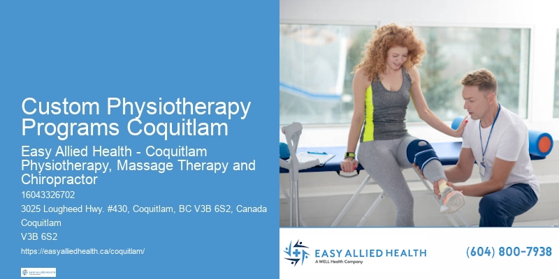 Physio Services Custom Physiotherapy Programs Coquitlam