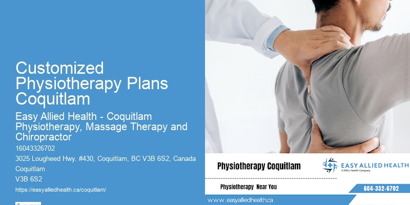 Rehab Physiotherapy Customized Physiotherapy Plans Coquitlam