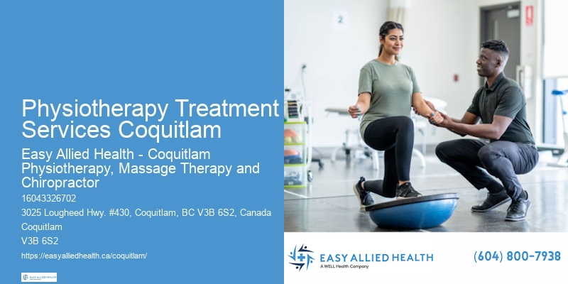 Physiotherapy Treatment Services Coquitlam Holistic Physical Therapy Solutions