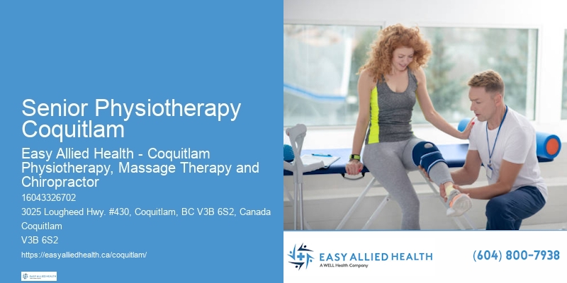 Complex Injury Physiotherapy Senior Physiotherapy Coquitlam