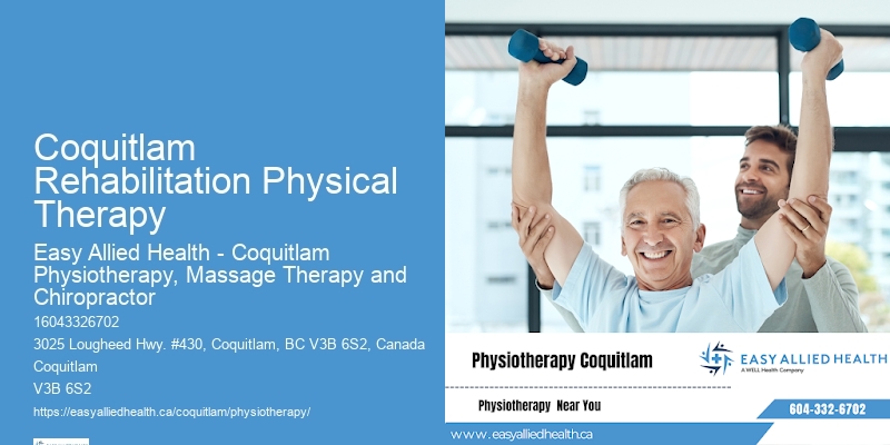 Coquitlam Rehabilitation Physical Therapy Physiotherapists For Rehabilitation Programs