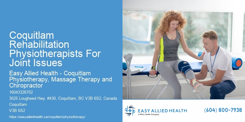 Coquitlam Rehabilitation Physiotherapists For Joint Issues Physiotherapists For Recovery From Scoliosis