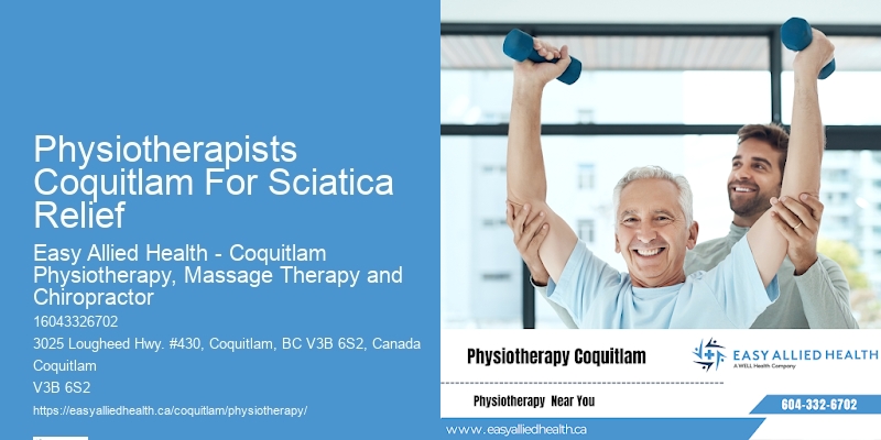 Physiotherapists Coquitlam For Sciatica Relief Physical Therapy For Rehabilitative Services