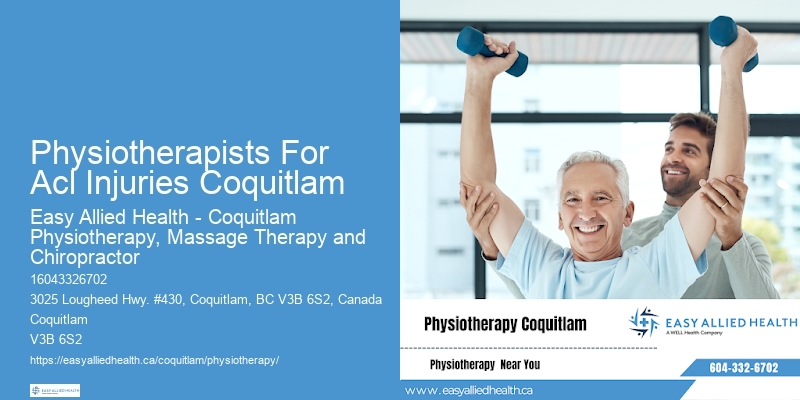 Physiotherapists For Acl Injuries Coquitlam Physiotherapy For Therapeutic Treatment