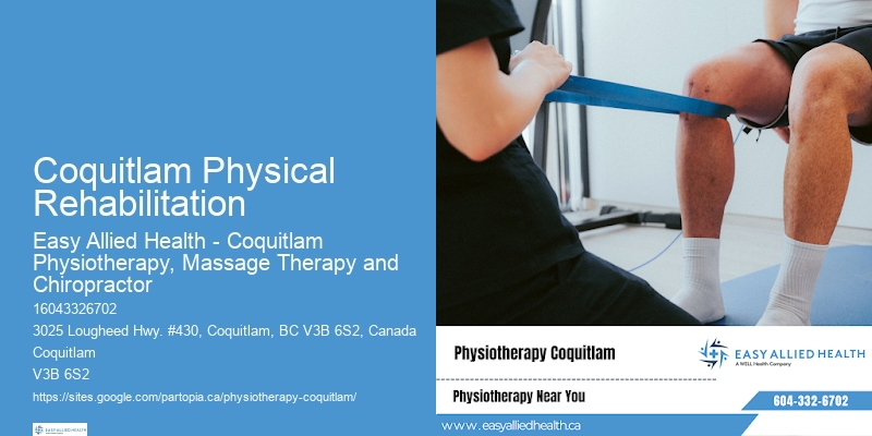 Coquitlam Physical Rehabilitation Physiotherapists For Rehabilitation Programs