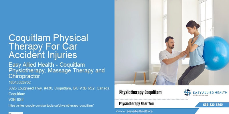 Coquitlam Physical Therapy For Car Accident Injuries Physiotherapy Specialists