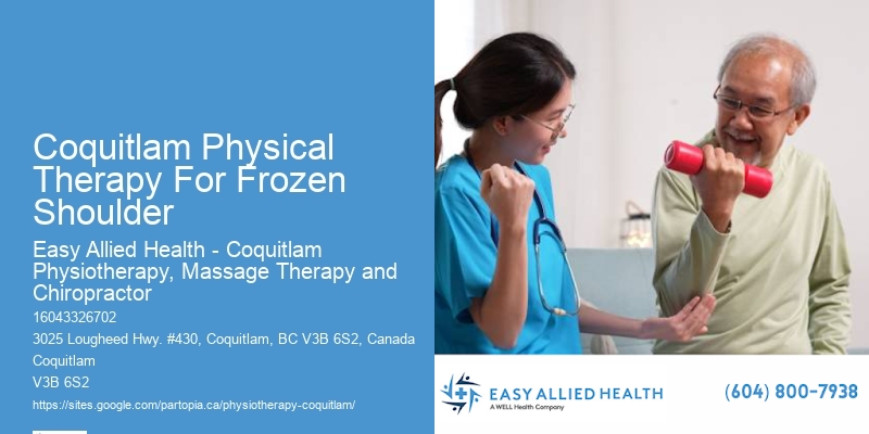 Coquitlam Physical Therapy For Frozen Shoulder Physiotherapy