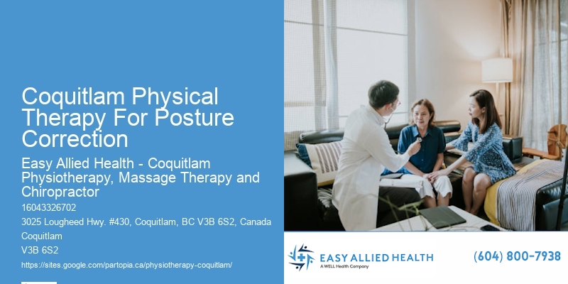Coquitlam Physical Therapy For Posture Correction Rehabilitation Therapy For Seniors