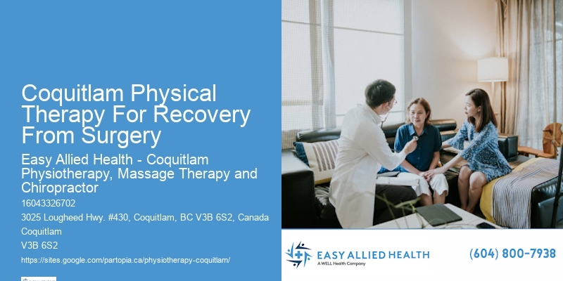 Coquitlam Physical Therapy For Recovery From Surgery Physical Therapy For Fitness Goals