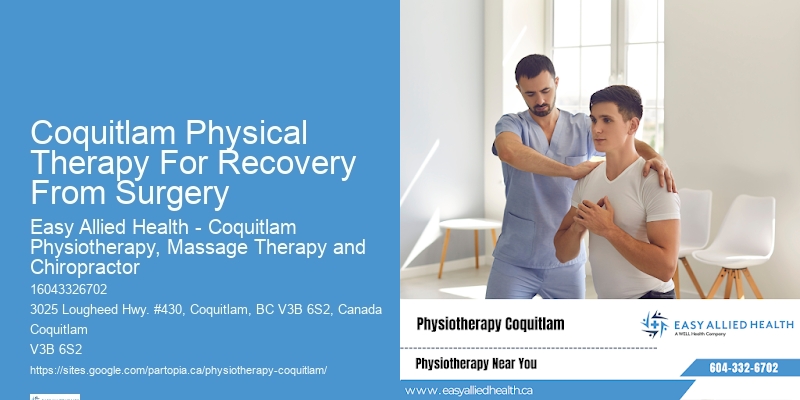 Coquitlam Physical Therapy For Recovery From Surgery Physical Therapy For Athletic Recovery