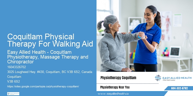 Coquitlam Physical Therapy For Walking Aid Physiotherapy For Comprehensive Rehabilitation
