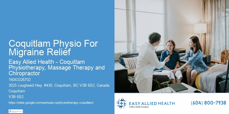 Coquitlam Physio For Migraine Relief Physical Therapy For Overall Body Health
