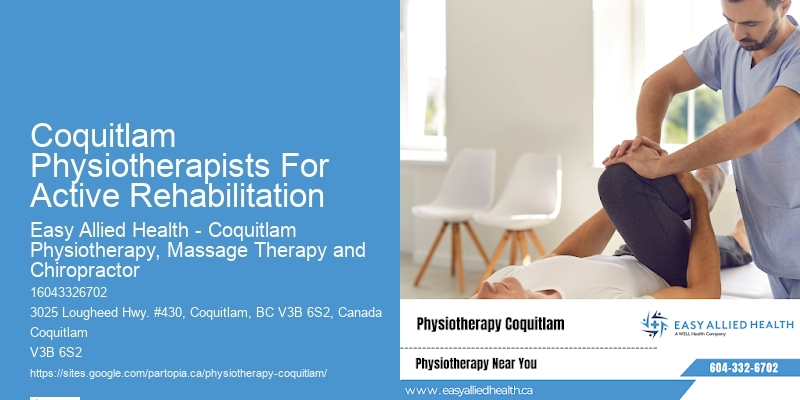 Coquitlam Physiotherapists For Active Rehabilitation