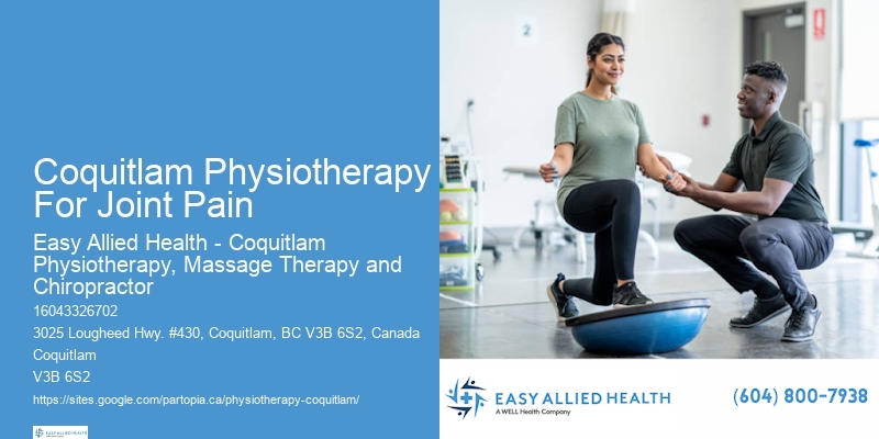 Coquitlam Physiotherapy For Joint Pain Physiotherapists For Injury-Free Living