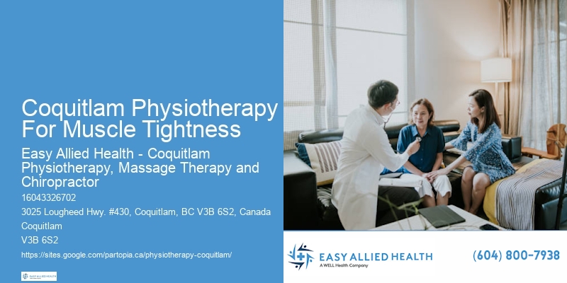 Coquitlam Physiotherapy For Muscle Tightness Physiotherapy For Recovery After Surgery