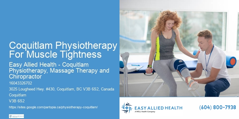Coquitlam Physiotherapy For Muscle Tightness Physiotherapy For Rehabilitation After Falls