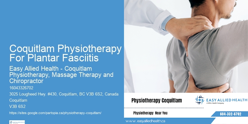 Coquitlam Physiotherapy For Plantar Fasciitis Physiotherapy For Sports Injury Management