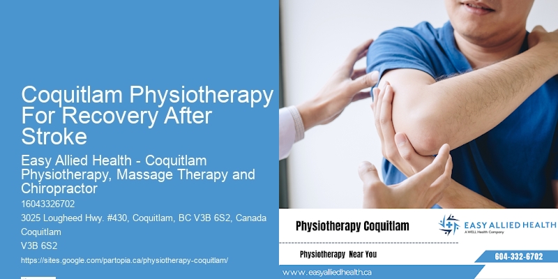 Physiotherapists In Coquitlam Physiotherapy For Recovery After Stroke For Joint Pain Relief