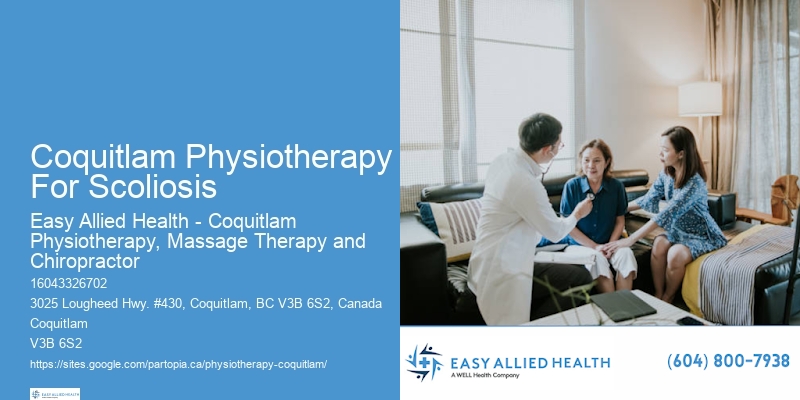 Coquitlam Physiotherapy For Scoliosis Physiotherapy For Chronic Fatigue