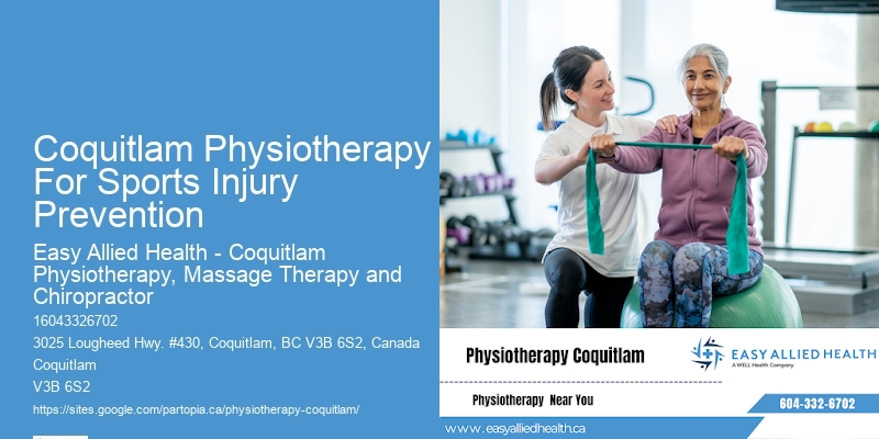 Coquitlam Physiotherapy For Sports Injury Prevention Physiotherapists For Targeted Rehabilitation