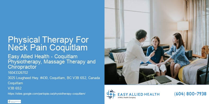Physical Therapy For Neck Pain Coquitlam Physiotherapy For Plantar Fasciitis