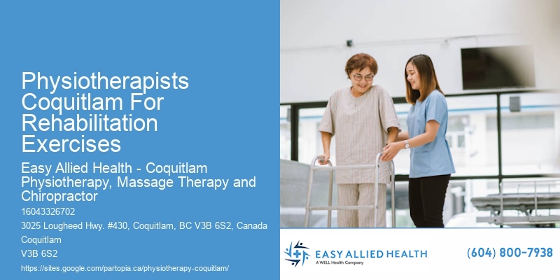Manual Therapy Physiotherapists Coquitlam For Rehabilitation Exercises