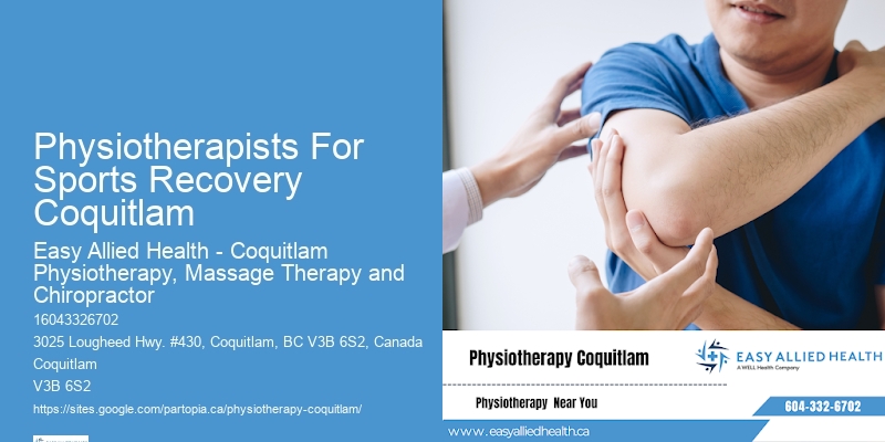 Physiotherapists For Sports Recovery Coquitlam Physiotherapy For Muscle Recovery Post-Surgery