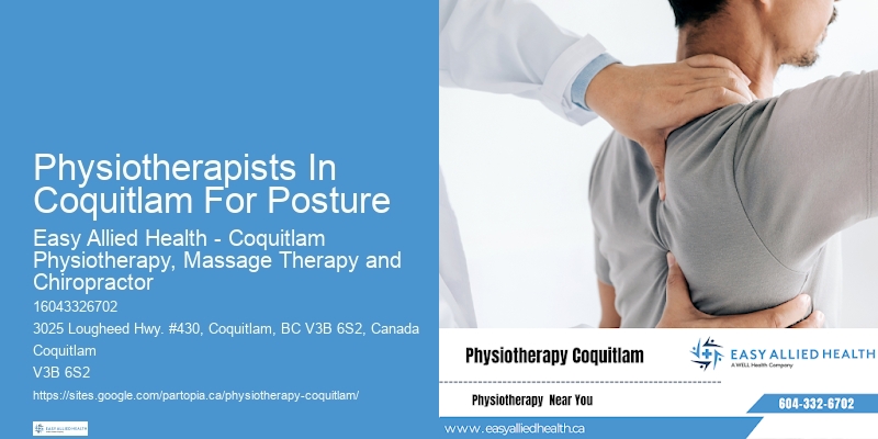 Physiotherapists In Coquitlam For Posture Physiotherapy For Healing After Surgery