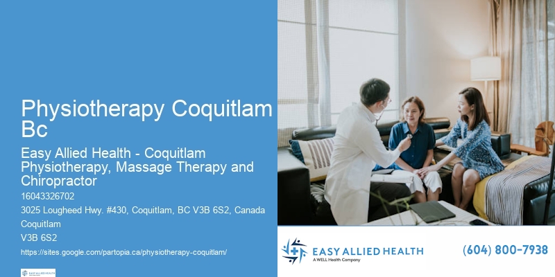 Physiotherapy Coquitlam Bc Physical Therapy For Improved Flexibility