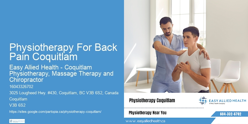 Physiotherapy For Back Pain Coquitlam Physiotherapy For Recovery After Surgery