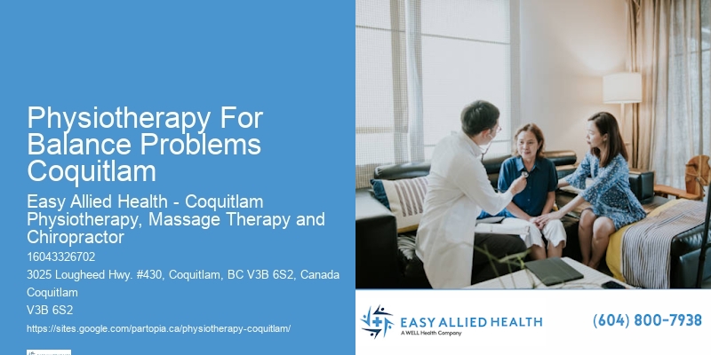 Physiotherapists Physiotherapy For Balance Problems Coquitlam For Chronic Pain