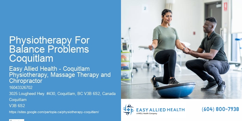 Physiotherapy For Balance Problems Coquitlam Physical Therapy For Carpal Tunnel Syndrome
