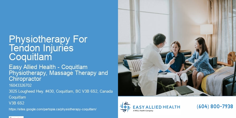 Physiotherapy For Tendon Injuries Coquitlam Physiotherapists For Hip Replacement Recovery