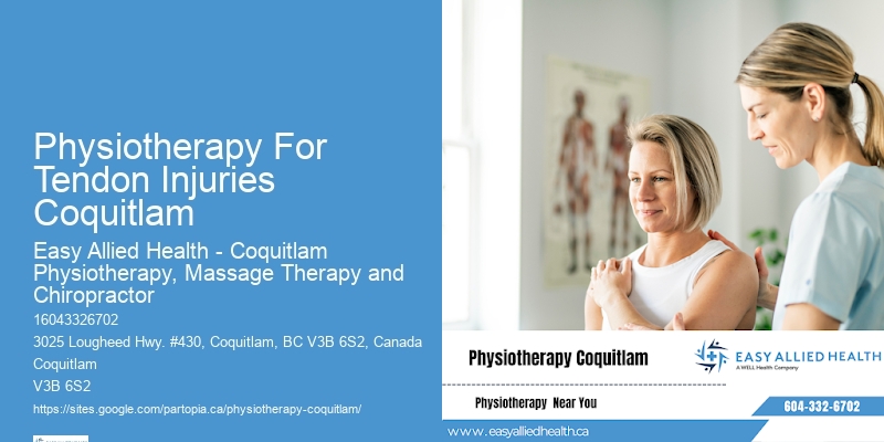 Physiotherapy For Tendon Injuries Coquitlam Physiotherapy For Chronic Fatigue Relief