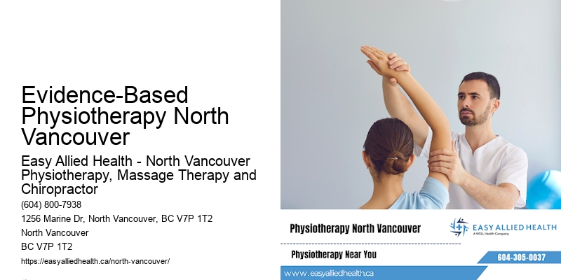 Evidence-Based Physiotherapy North Vancouver
