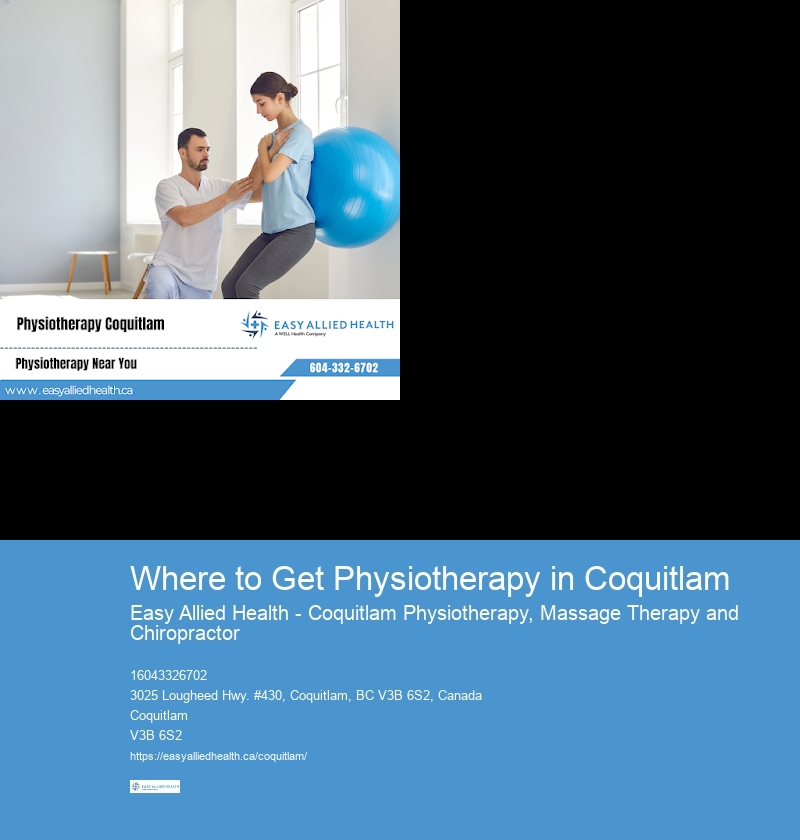 Downtown Where to Get Physiotherapy in Coquitlam Physiotherapists