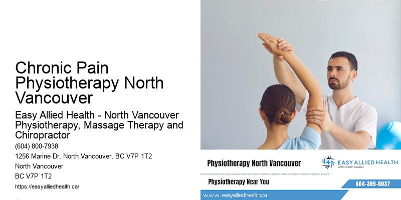 Chronic Pain Physiotherapy North Vancouver