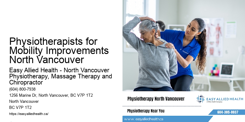 Physiotherapists for Mobility Improvements North Vancouver