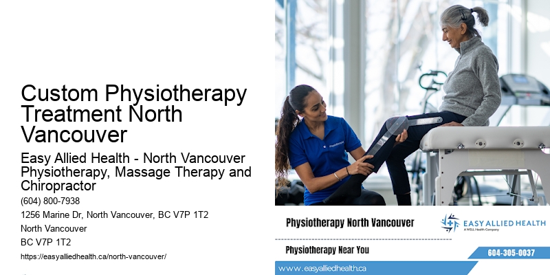 Custom Physiotherapy Treatment North Vancouver