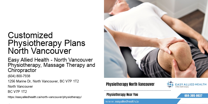 Accessible Therapy Customized Physiotherapy Plans North Vancouver