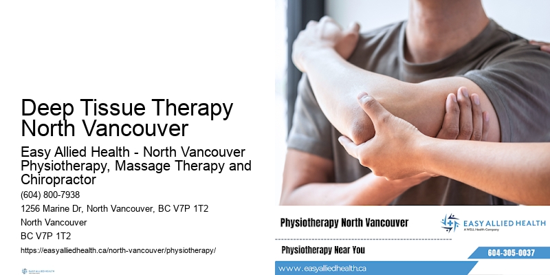 Stress-Relief Physiotherapy Deep Tissue Therapy North Vancouver